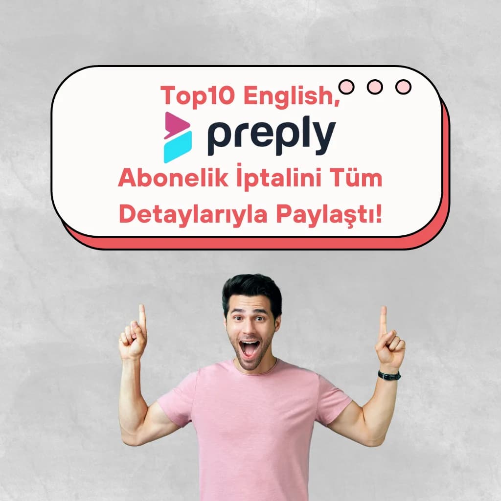 Preply abonelik iptali için aranan yanıtları sizler için Top10 English farkıyla derledik. Preply üyelik konusundaki rehberimiz sizi bekliyor.